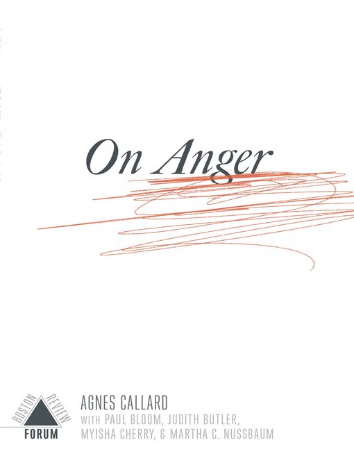 Title details for On Anger by Agnes Callard, et al - Available